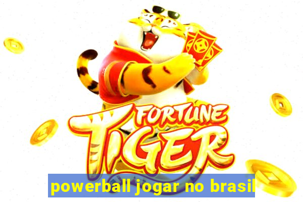 powerball jogar no brasil